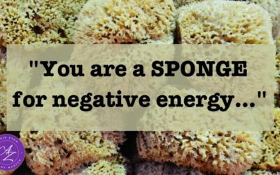 I Was A Sponge For Negative Energy